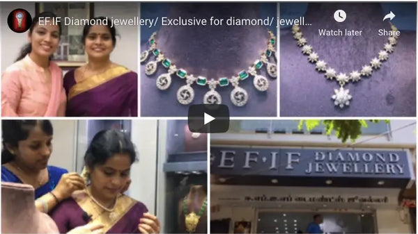 EF.IF Diamond jewellery/ Exclusive for diamond/ jewellery Vlog EF-IF Diamond Jewellery