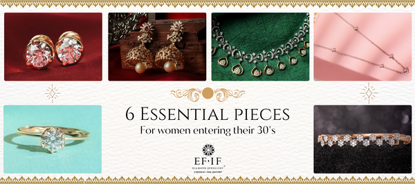 Smart Jewellery Investments for Women Entering Their 30s: 6 Must-Have Pieces